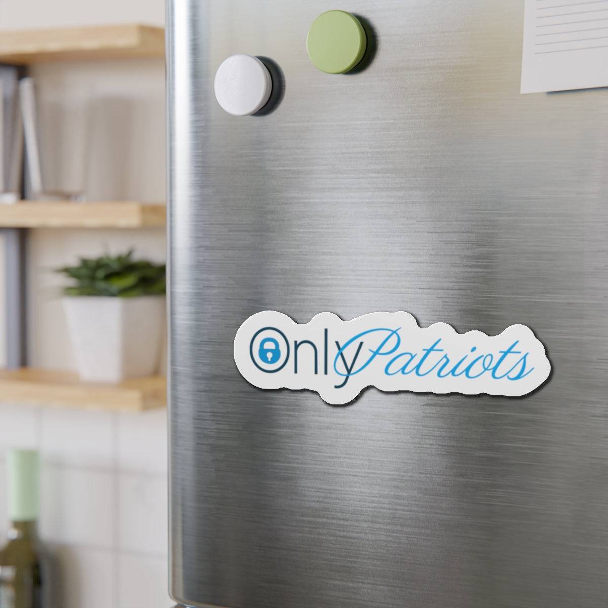 Only Patriots Die-Cut Magnet – Bold Vinyl Magnet for Fridge, Locker & More - The Patriots .co