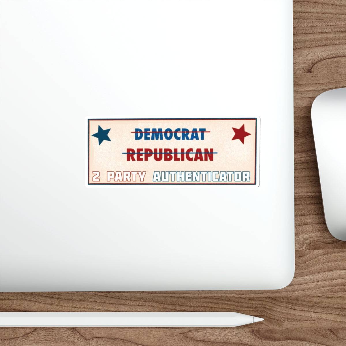 2 Party Authenticator Die-Cut Sticker – Bold Statement Sticker for Patriots - The Patriots .co