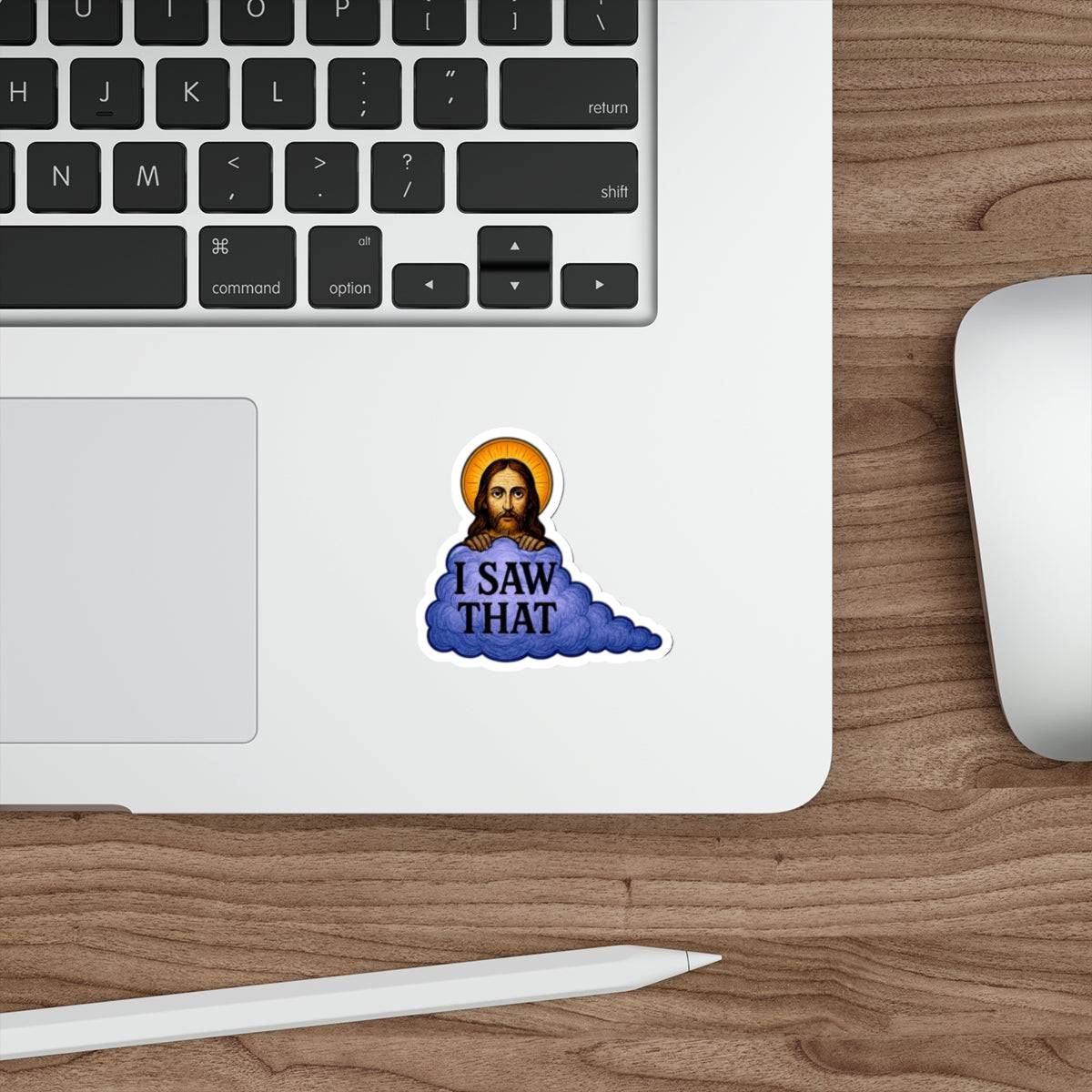“I Saw That” Jesus Die-Cut Sticker – Humorous Religious Meme Vinyl Decal for Laptops, Water Bottles & More - The Patriots .co