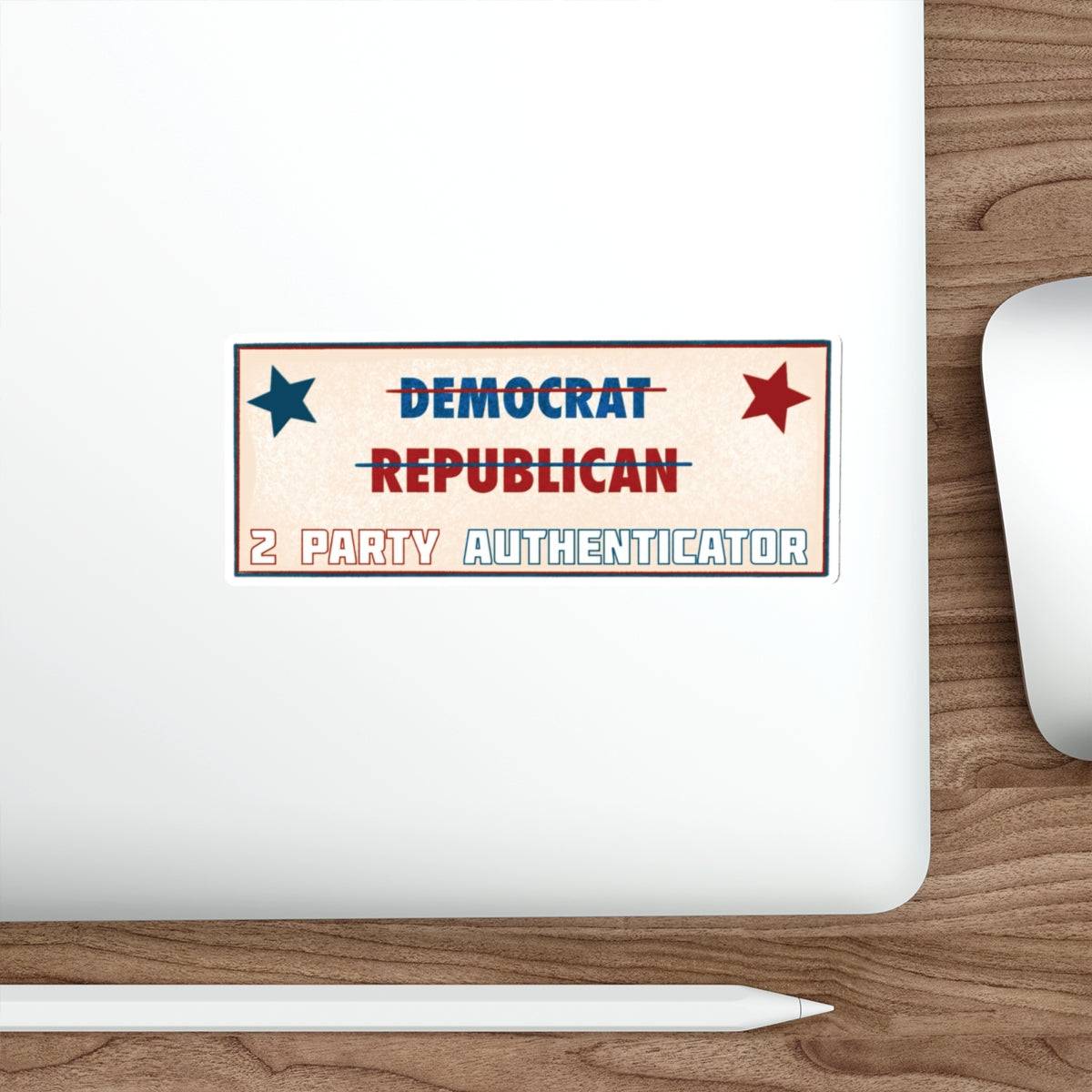 2 Party Authenticator Die-Cut Sticker – Bold Statement Sticker for Patriots - The Patriots .co