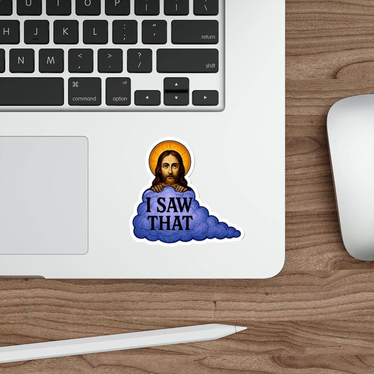 “I Saw That” Jesus Die-Cut Sticker – Humorous Religious Meme Vinyl Decal for Laptops, Water Bottles & More - The Patriots .co