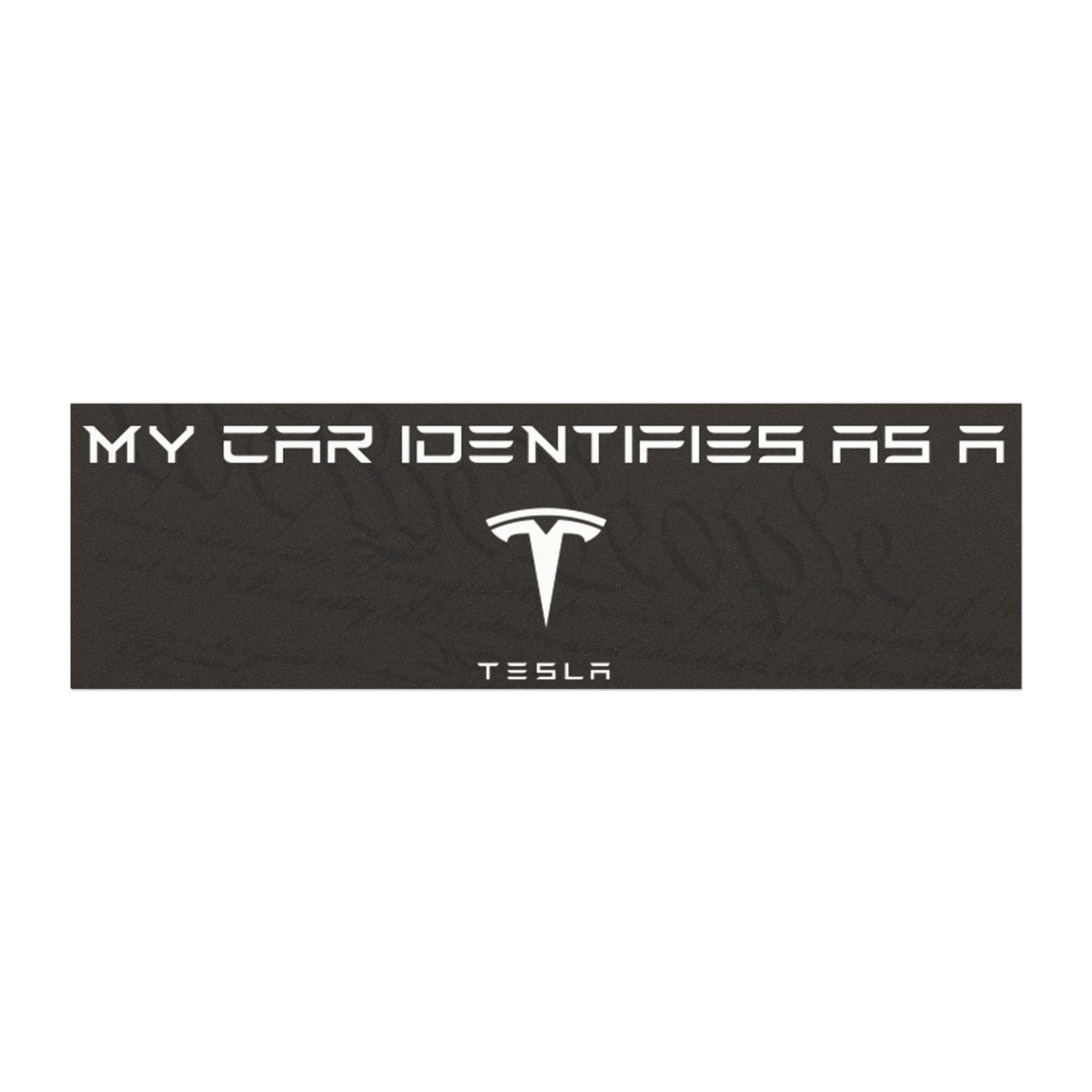 Funny Tesla Car Magnet – “My Car Identifies As a Tesla” (Political Satire) - The Patriots .co