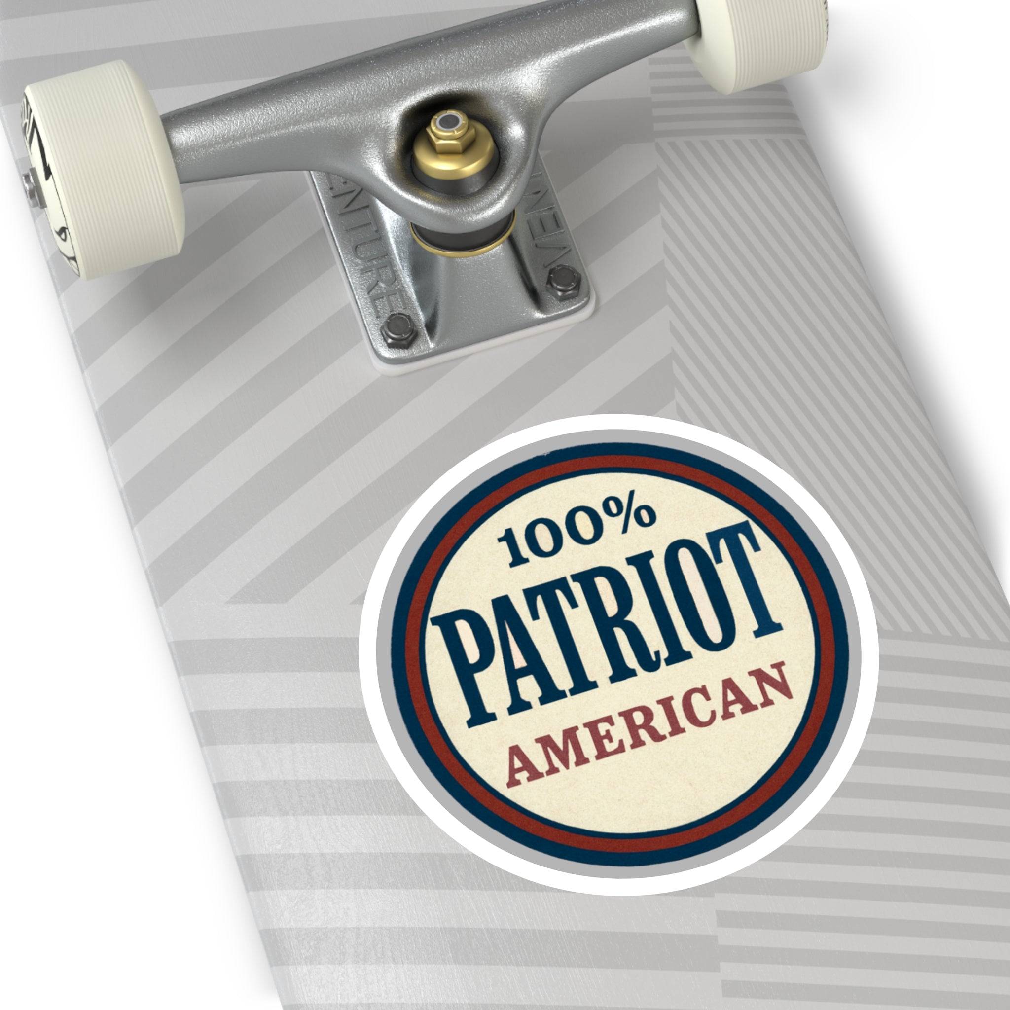 100% Patriot American Round Sticker – Durable Vinyl Decal for Indoor & Outdoor Use - The Patriots .co