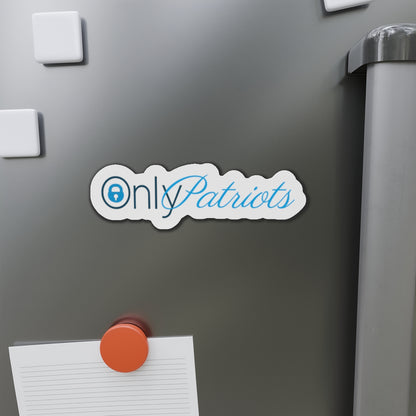 Only Patriots Die-Cut Magnet – Bold Vinyl Magnet for Fridge, Locker & More - The Patriots .co
