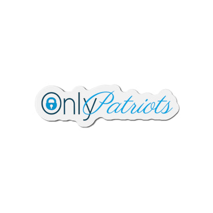 Only Patriots Die-Cut Magnet – Bold Vinyl Magnet for Fridge, Locker & More - The Patriots .co