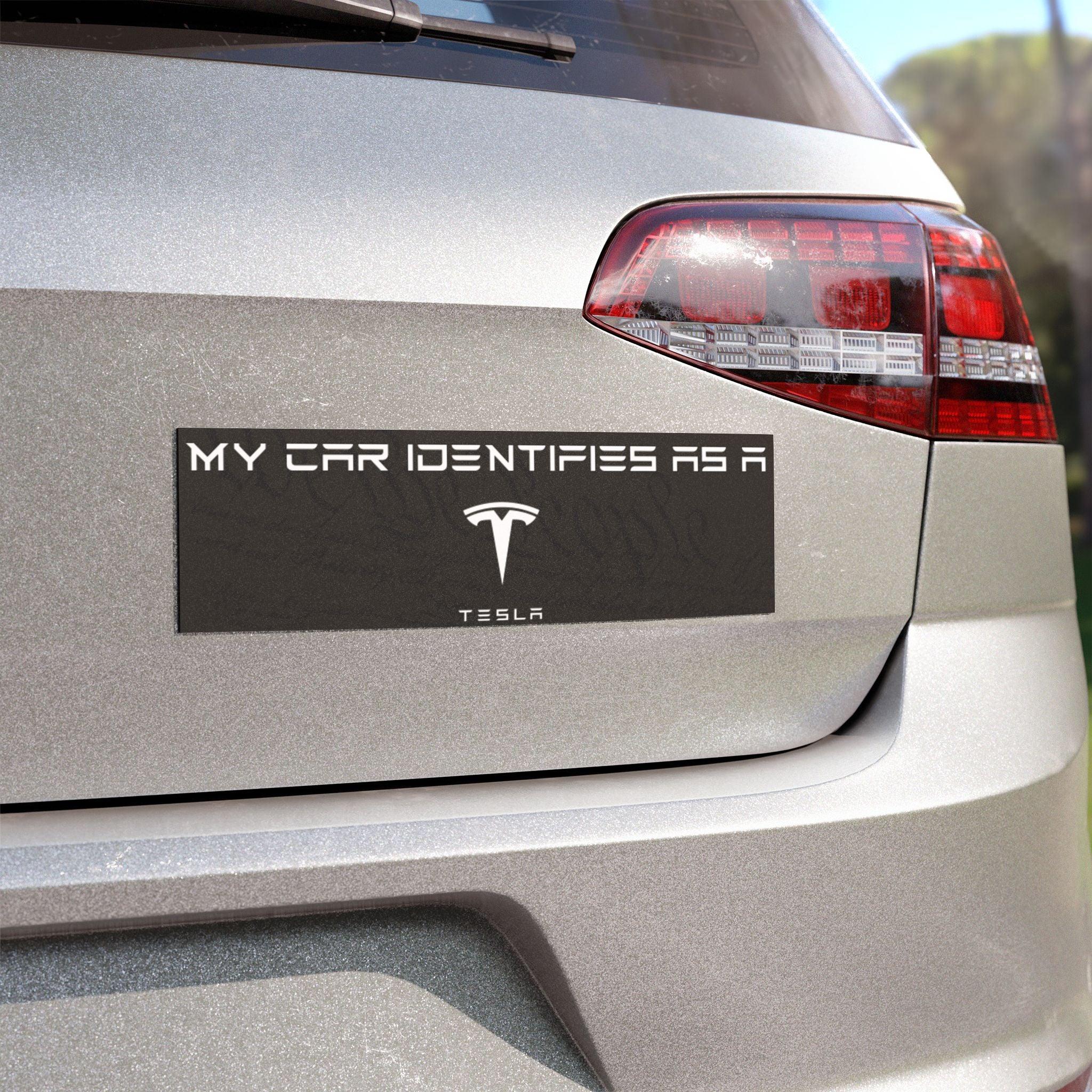 Funny Tesla Car Magnet – “My Car Identifies As a Tesla” (Political Satire) - The Patriots .co