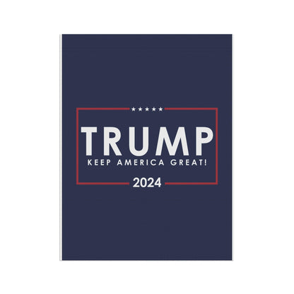 Trump 2024 Garden Flag – Keep America Great Patriotic Outdoor Banner - The Patriots .co