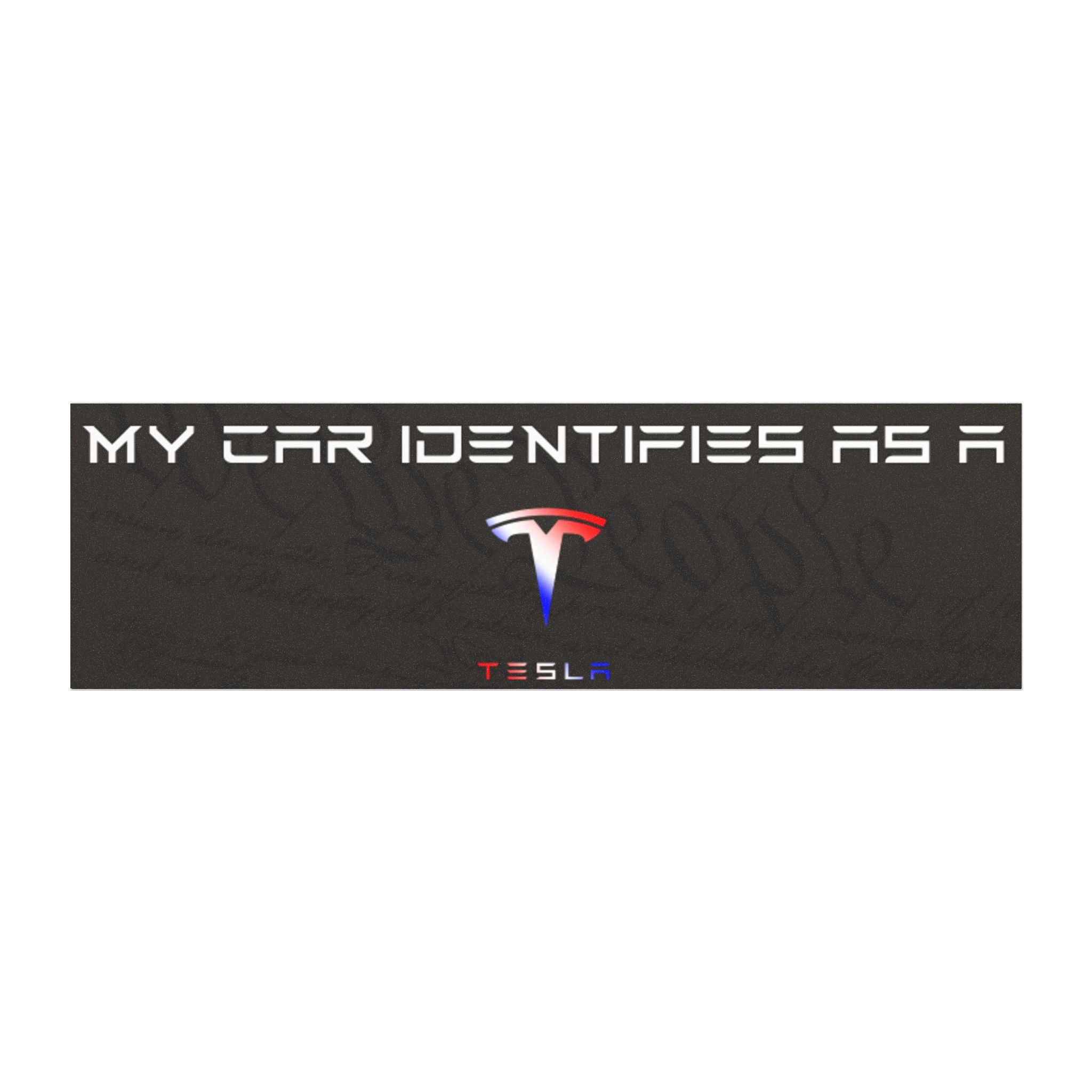 Funny Tesla Car Magnet – “My Car Identifies As a Tesla” (Political Satire) #2 Red, White & Blue - The Patriots .co