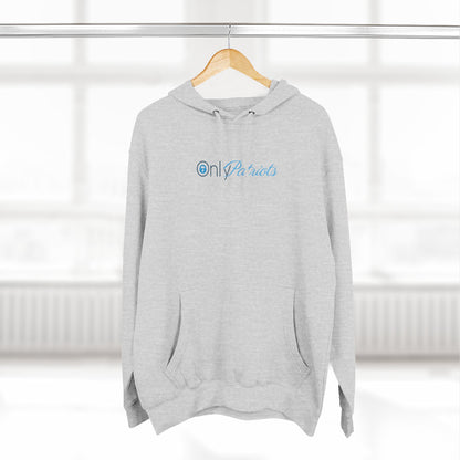 Only Patriots Three-Panel Fleece Hoodie - Cozy Patriots .CO Apparel - The Patriots .co